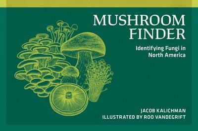Mushroom Finder: Identifying Fungi in North America (Nature Study Guides) - ...