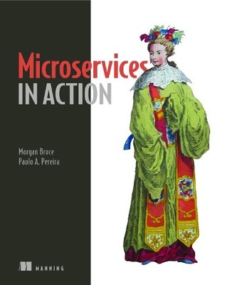 Morgan Bruce Paulo Pereira Microservices in Action (Taschenbuch) (US IMPORT)