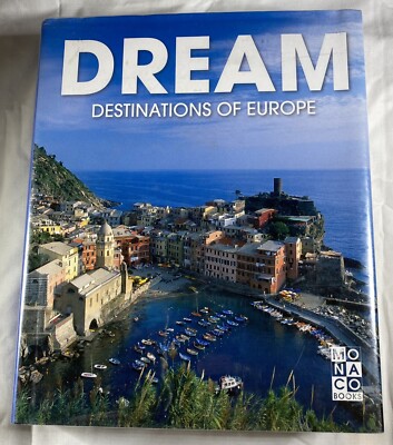 Dream Destinations of Europe by Monaco Books Ex Library Book
