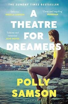 A Theatre for Dreamers: The Sunday Times bestseller von ... | Buch | Zustand gut