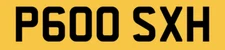 CHERISHED NUMBER PLATE REGISTRATION P600 SXH PRIVATE CAR REG POSH PORSCHE REG