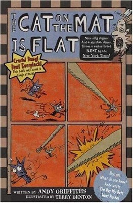 The Cat on the Mat Is Flat Hardcover Andy Griffiths