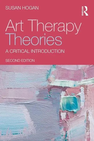 Susan Hogan | Art Therapy Theories | Taschenbuch | Englisch (2026)-image