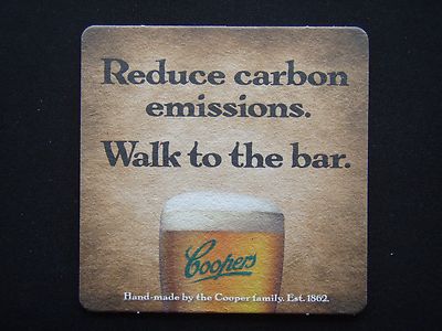 COOPERS REDUCE CARBON EMISSIONS WALK TO THE BAR COASTER