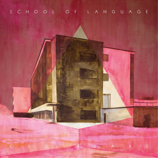 School of Language Old Fears (CD) Album