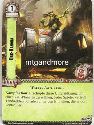 Warhammer 40000 Conquest LCG - Ork-Kanonä  #074 - Base Set dt.