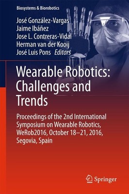 Wearable Robotics: Challenges and Trends José González-Vargas