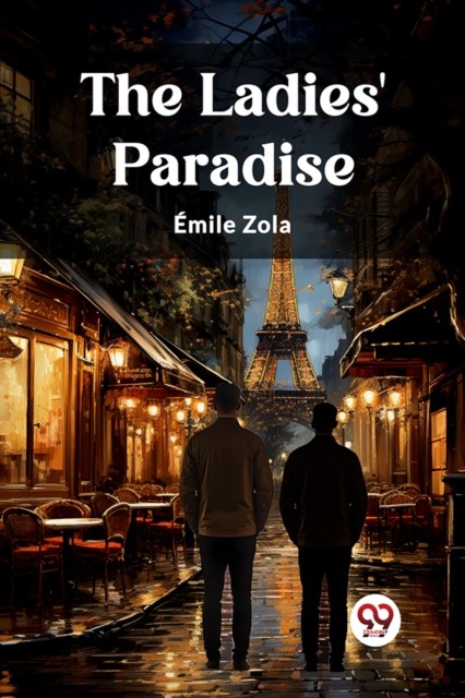 The Ladies' Paradise (Edition2023) by Emile Zola (Paperback Book)
