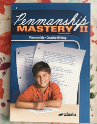 Abeka 5th Grade Penmanship Mastery II 4th Edition Creative Writing New
