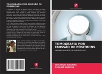 Himanshi Sharma (U. A.) | Tomografia Por EmissÃO De PÓSitrons | Taschenbuch