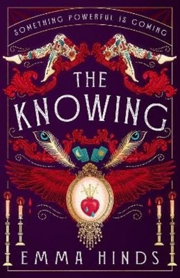 Emma Hinds The Knowing (Gebundene Ausgabe)