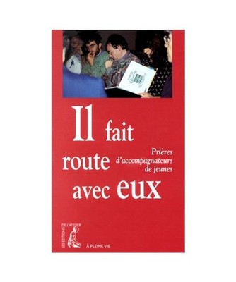 IL FAIT ROUTE AVEC EUX, Girard, J