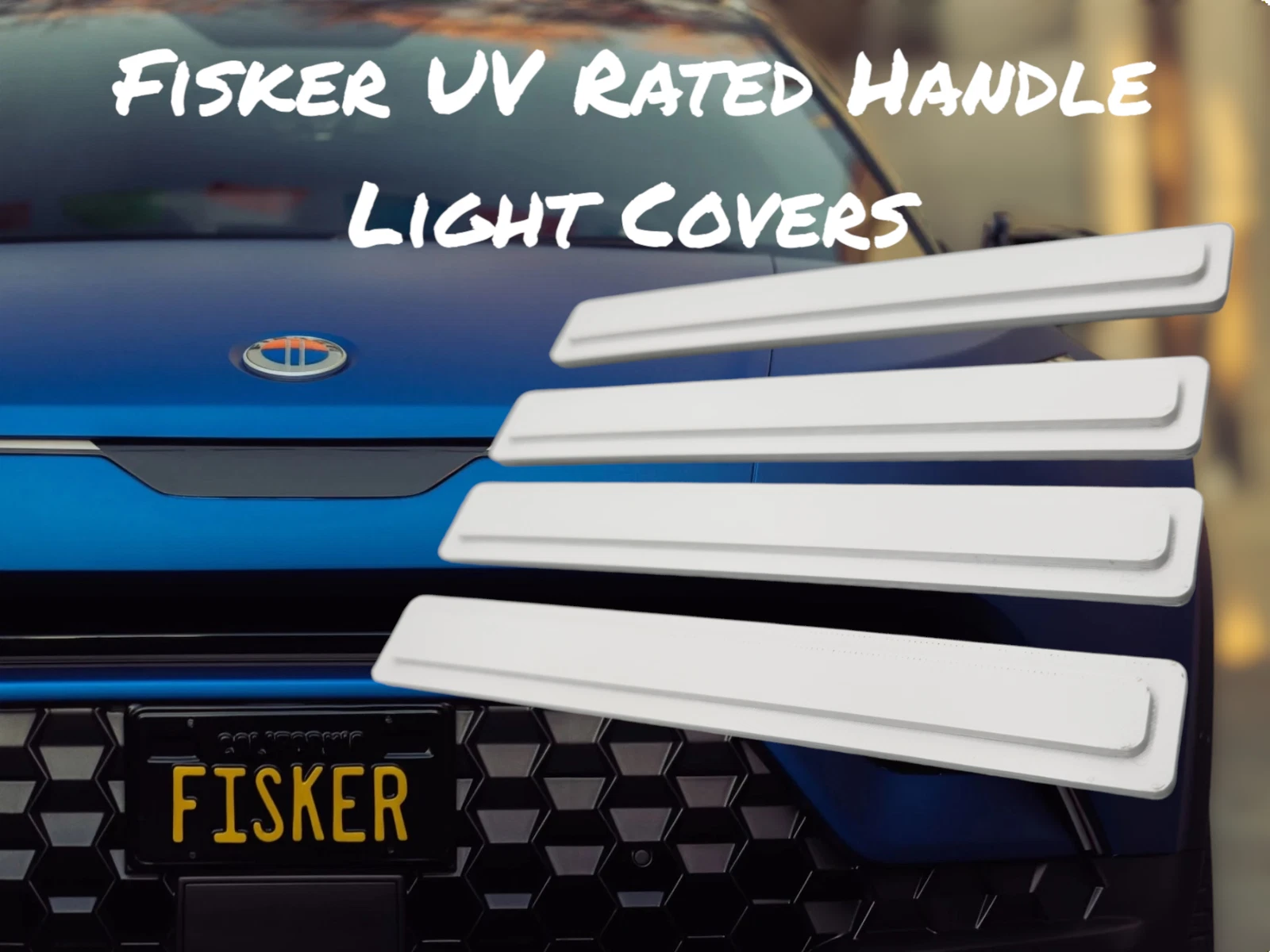 2023 - 2024 Fisker Ocean Door Handle Light Cover UV Safe 3D Printed Set of 4