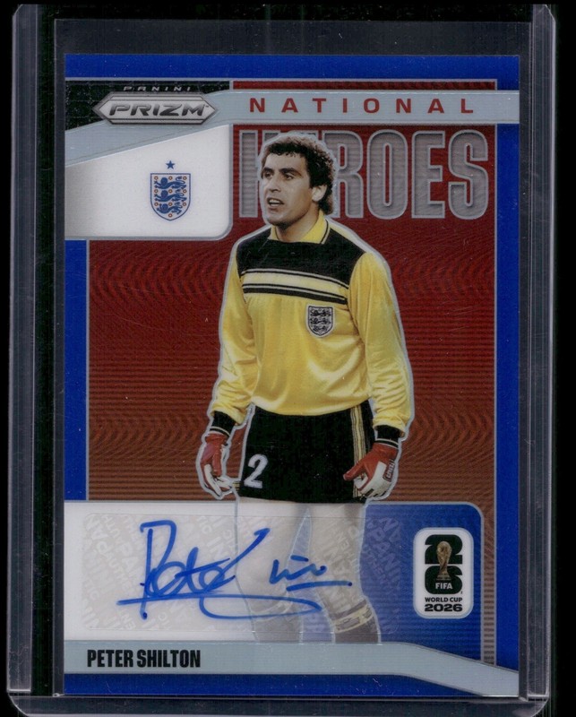 PETER SHILTON 2026 PANINI PRIZM WORLD CUP NATIONAL HEROES BLUE AUTO 20/25