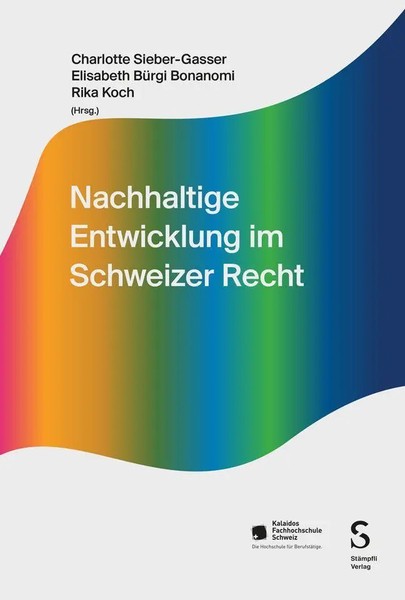 Nachhaltige Entwicklung Im Schweizer Recht | Charlotte Sieber-Gasser (U. A.)-image