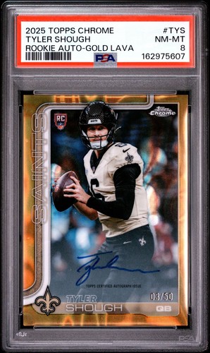 2025 TOPPS CHROME ROOKIES AUTO GOLD LAVA #TYS TYLER SHOUGH ROOKIE RC /50 PSA 8