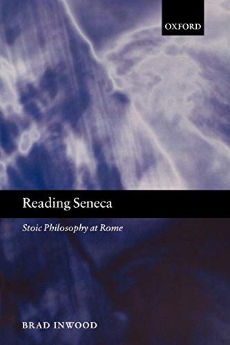 Reading Seneca: Stoic Philosophy at Rome, Inwood, Brad 9780199250905 New<- - Image 3