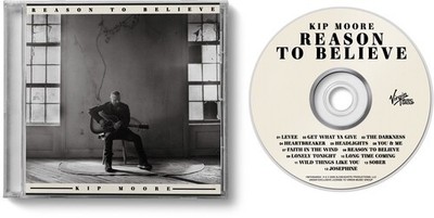 KIP MOORE - Reason to Believe - BRAND NEW FACTORY SEALED CD