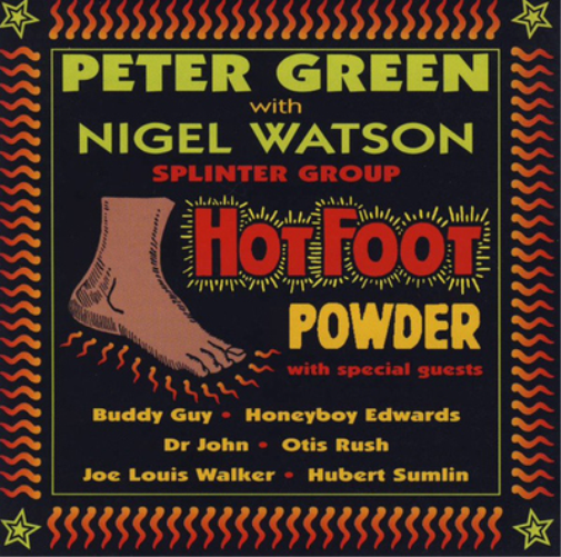 Peter Green & Nigel Watson Splinter Group Hot Foot Powder (Vinyl LP)