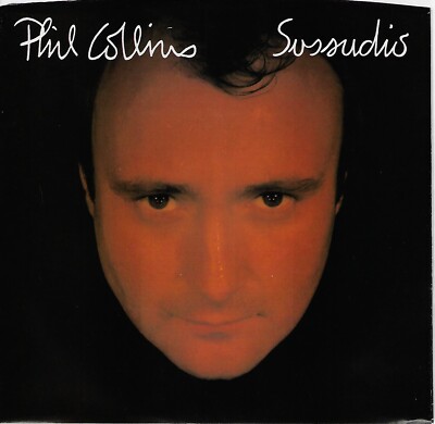 PHIL COLLINS / SUSSUDIO/I LIKE THE WAY  /7'' VINYL W/PIC SLEEVE