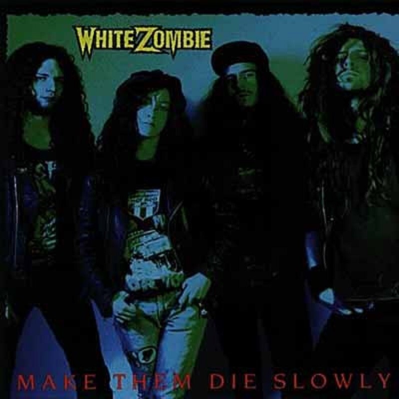 White Zombie – Make Them Die Slowly Europe Lp | eBay