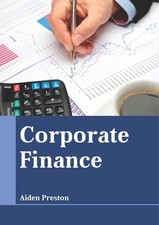 Corporate Finance by Aiden Preston: New