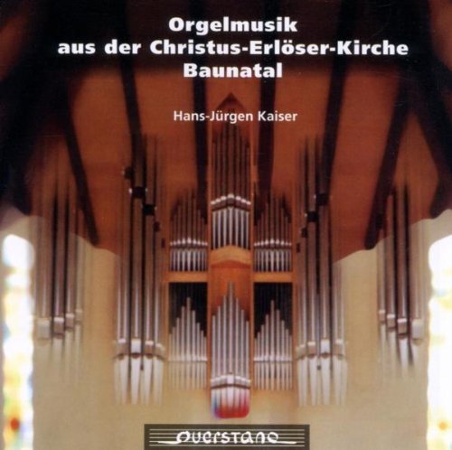 Various Composers Orgelmusik Aus Der Christus-Erloser-Kirche Baunatal (CD) Album