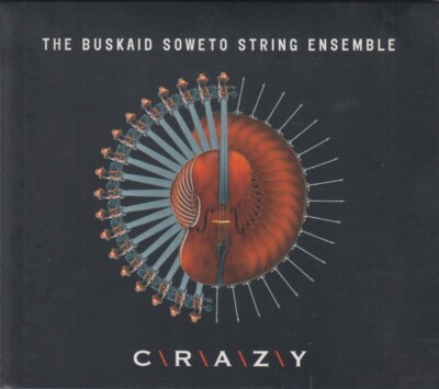 The Buskaid Soweto String Ensemble - Crazy CD NEW/SEALED