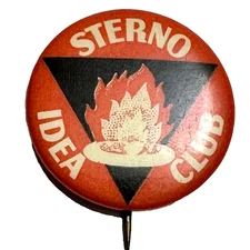 Vintage Sterno Idea Club 7/8" Celluloid Pinback Button Flames Whitehead Hoag