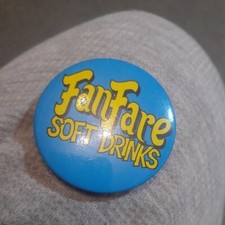 Fanfare Soft Drinks Vintage Badge
