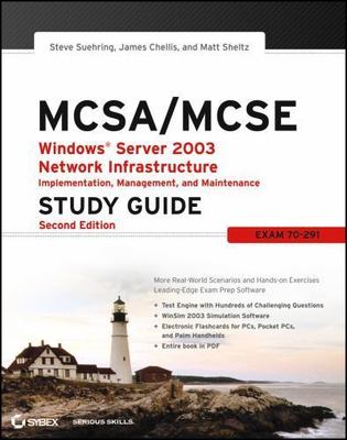 McSa / McSe: Windows Server 2003 Network Infrastructure Implementation,...