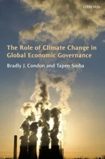 CONDON - ROLE CLIMATE CHANGE IN GLOB ECON GOV C - New hardback or case - X555z