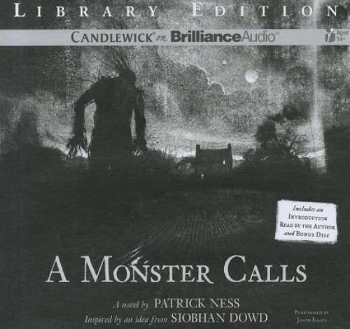 A Monster Calls : Inspired by an Idea from Siobhan Dowd by Patrick Ness ...