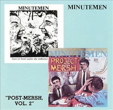 Minutemen - Post-Mersh, Vol. 2 (CD 1990)