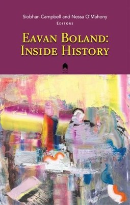 Eavan Boland   Inside History Campbell O`mahony Taschenbuch 9781851321407