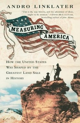 Amerika messen: Wie eine ungezähmte Wildnis die Vereinigten Staaten prägte und