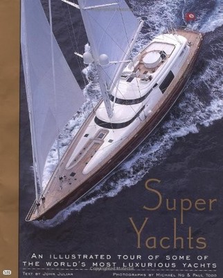 SUPER YACHTS By John Julian - Hardcover *Excellent Condition*