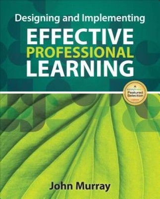 Designing and Implementing Effective Professional Learning - Paperback - GOOD