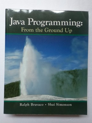 Java Programming: From The Ground Up