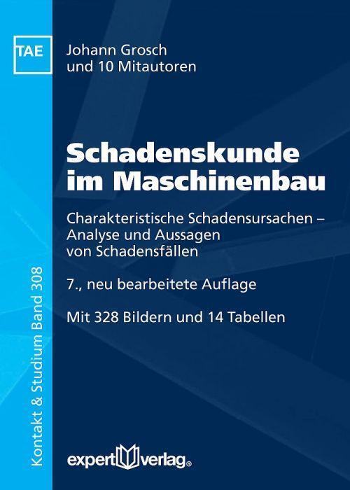 Thumbnail - Schadenskunde Maschinenbau Johann Grosch (u. A.) Taschenbuch 298 S.