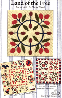 Cherry Wreath Quilt Block Pattern, Land of the Free Quilt, Piece O' Cake Designs