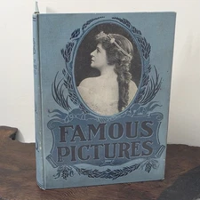 1902 Famous Pictures by Renowned Artists Art Book HC Charles C. Thompson Co.
