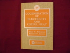 Wilkinson, Bruce W. & Richard W. Barnes. Cogeneration of Electricity and Useful