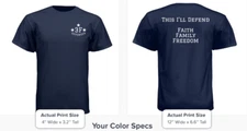T-Shirt  - 3F Defender This I'll Defend (Faith, Family, Freedom)