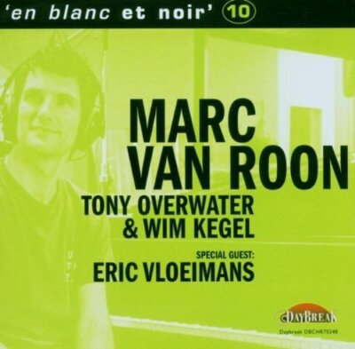 Marc van Roon En blanc et noir 10 (2006)  [CD]