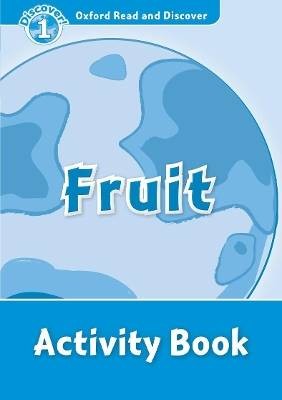 Oxford Read and Discover: Level 1: Fruit Activity