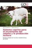 José Luis Riveros F. (U. A.) | Sistema Caprino Para El Incremento Del RebañO...