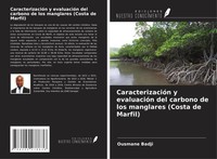 Ousmane Badji | CaracterizacióN Y EvaluacióN Del Carbono De Los Manglares...