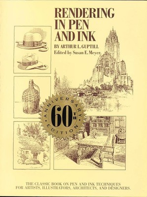 Rendering in Pen and Ink, Paperback by Guptill, Arthur Leighton; (0823045293)