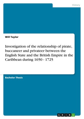 Will Taylor | Investigation of the relationship of pirate, buccaneer and...